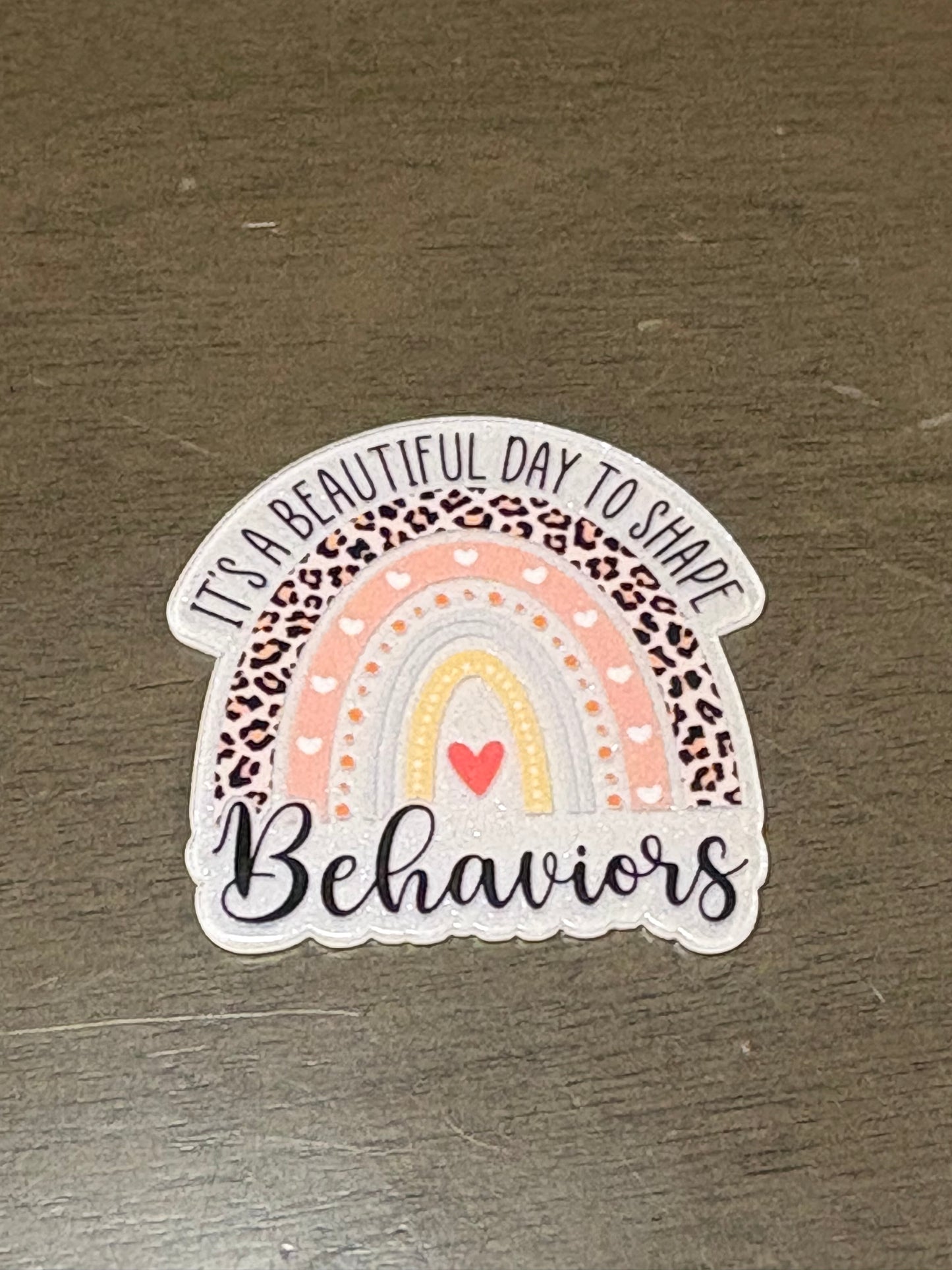 It’s a beautiful day to shape behaviors